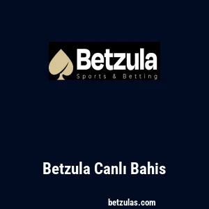 Betzula Canlı Bahis