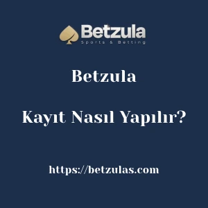 Betzula Kayıt Nasıl Yapılır?