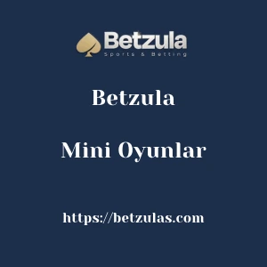 Betzula Mini Oyunlar