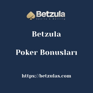 Betzula Poker Bonusları